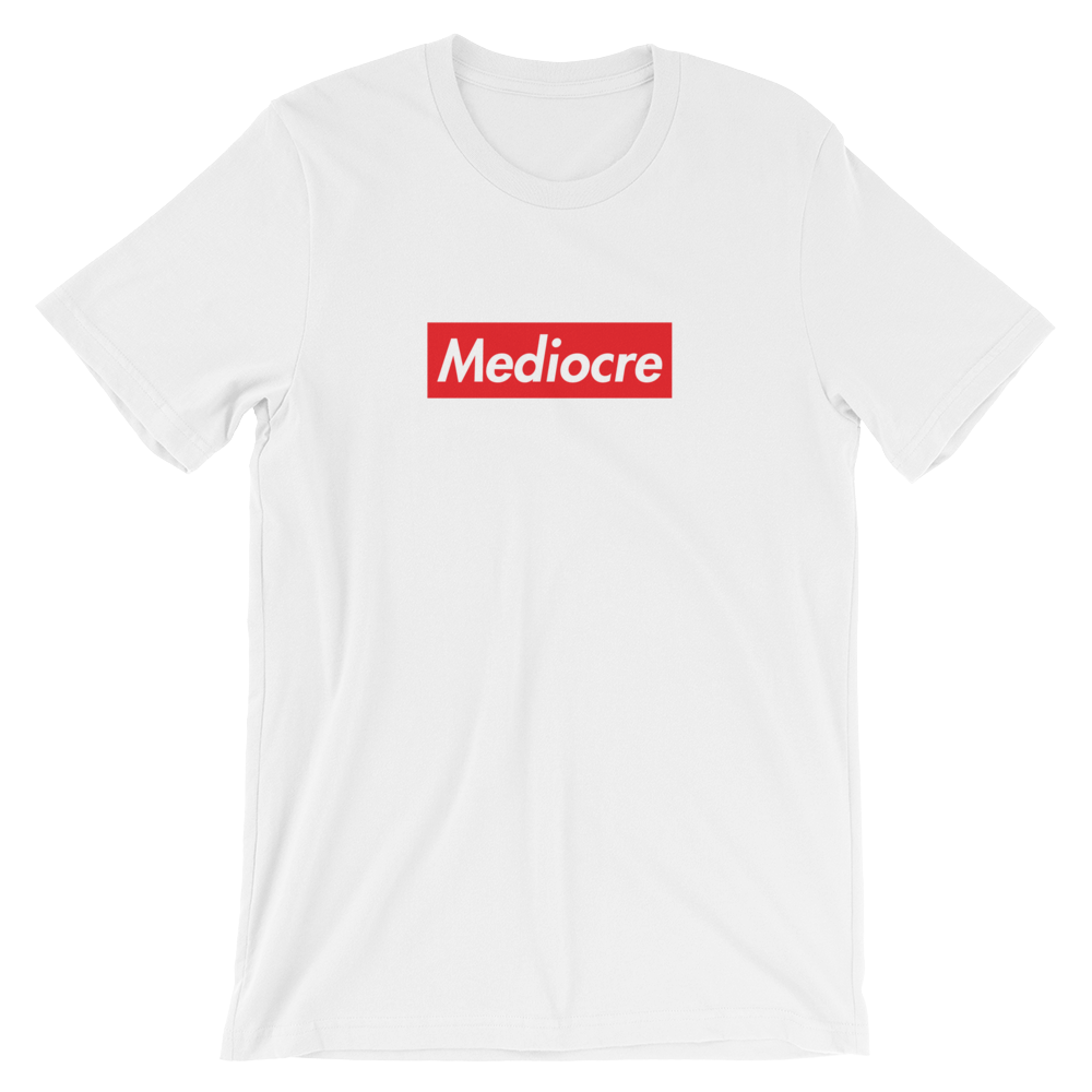 Mediocre Men’s Shirt