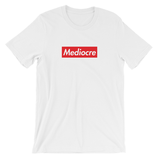Mediocre Men’s Shirt